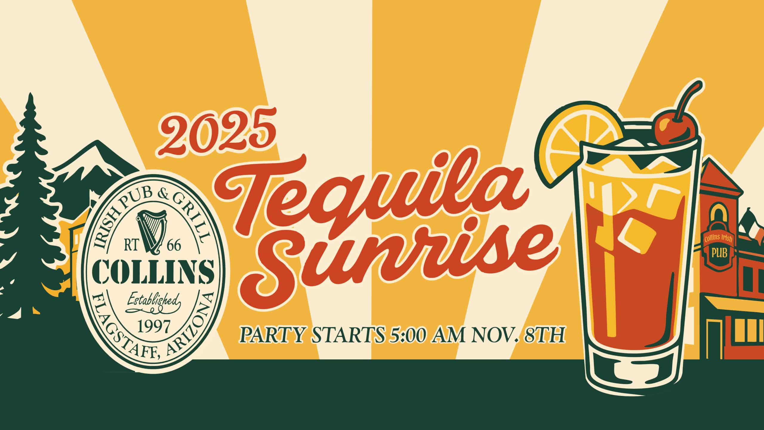 C – TS – TV Banner1 2025 Tequila Sunrise - Collins Irish Pub & Grill